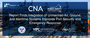 Report Finds Integration of Unmanned Air, Ground, and Maritime Systems Improves Port Security and Emergency Response