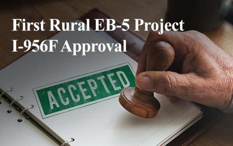 I-956F Approval for Green Hydrogen Production Plant EB-5 Project