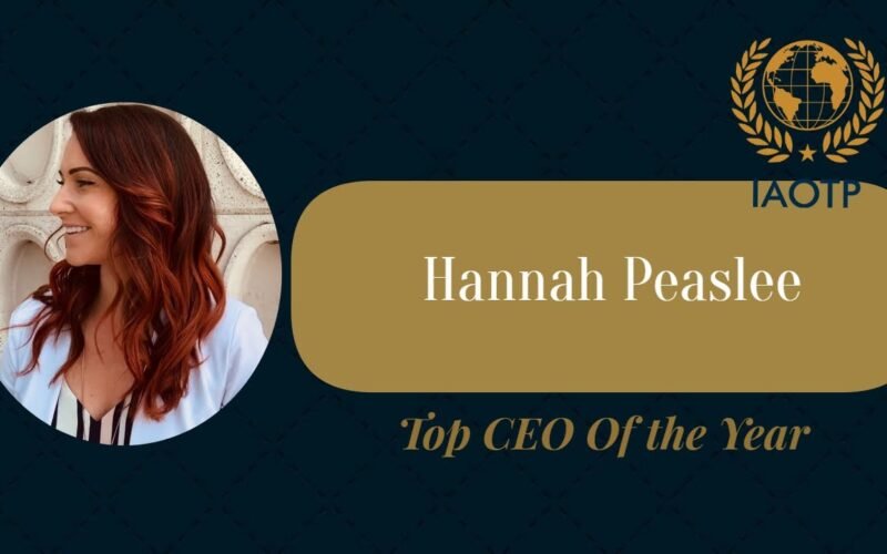 HANNAH PEASLEE SELECTED FOR IAOTP’S TOP 50 FEARLESS LEADERS