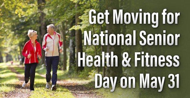 New York Senior Groups Celebrate 31st Annual National Senior Health & Fitness Day, Wednesday, May 31