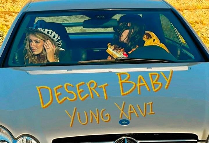 YUNG XAVI RELEASES ELECTRIFYING NEW SINGLE “DESERT BABY”