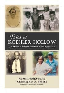 Released Juneteenth – “Tales Of Koehler Hollow: An African American Family in Rural Appalachia”