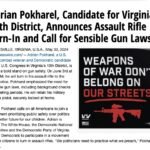 Adrian Pokharel, Candidate for Virginia's 10th District, Turns in Assault Rifle and Calls for Sensible Gun Laws